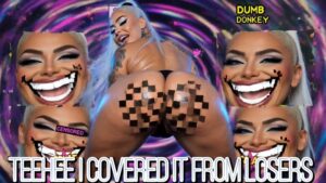 Teehee I Covered It From Losers