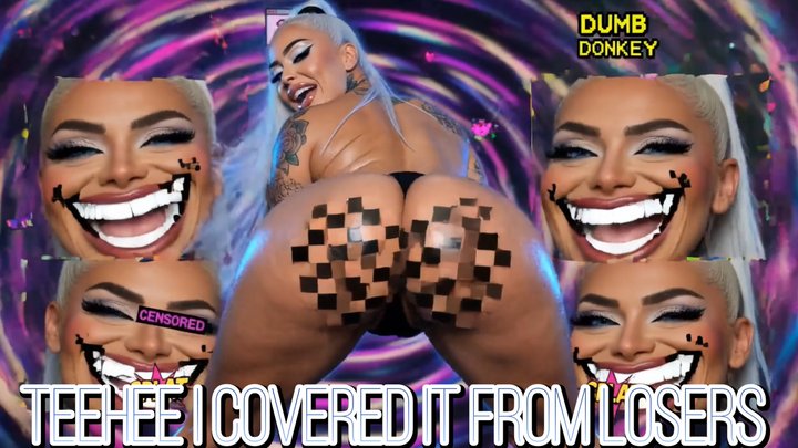 Teehee I Covered It From Losers